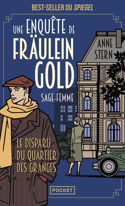 Une enquête de Fraulein Gold, sage-femme/02/Le disparu du quartier des granges