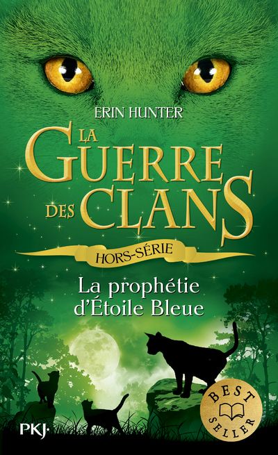 La Guerre des Clans (Hors-série) : La prophétie d'Etoile bleue