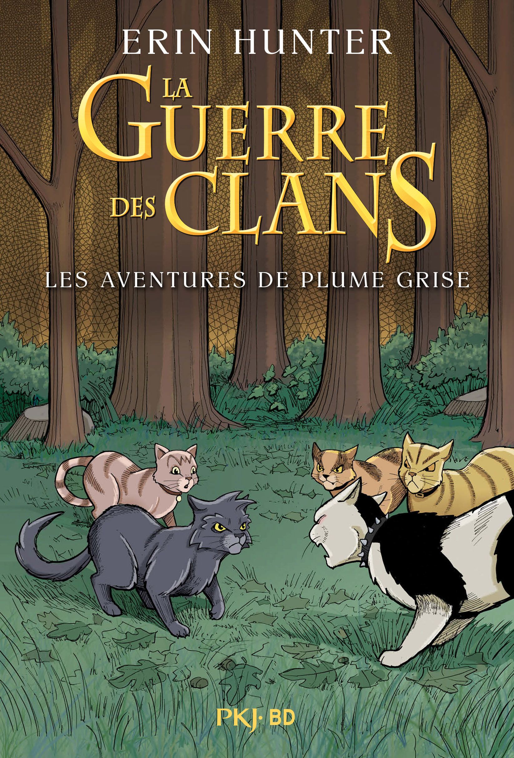 La Guerre des clans : Les Aventures de Plume Grise
