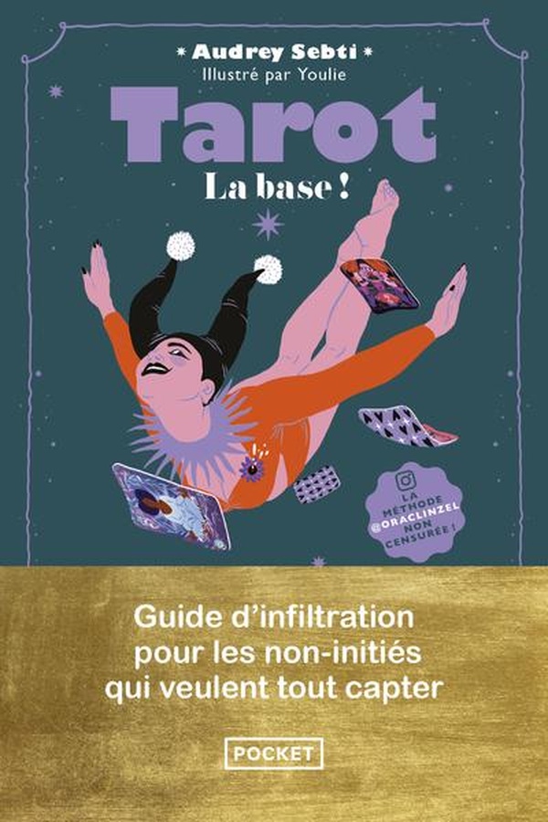 Tarot, la base ! Guide d'infiltration pour les non-initiés qui veulent tout capter