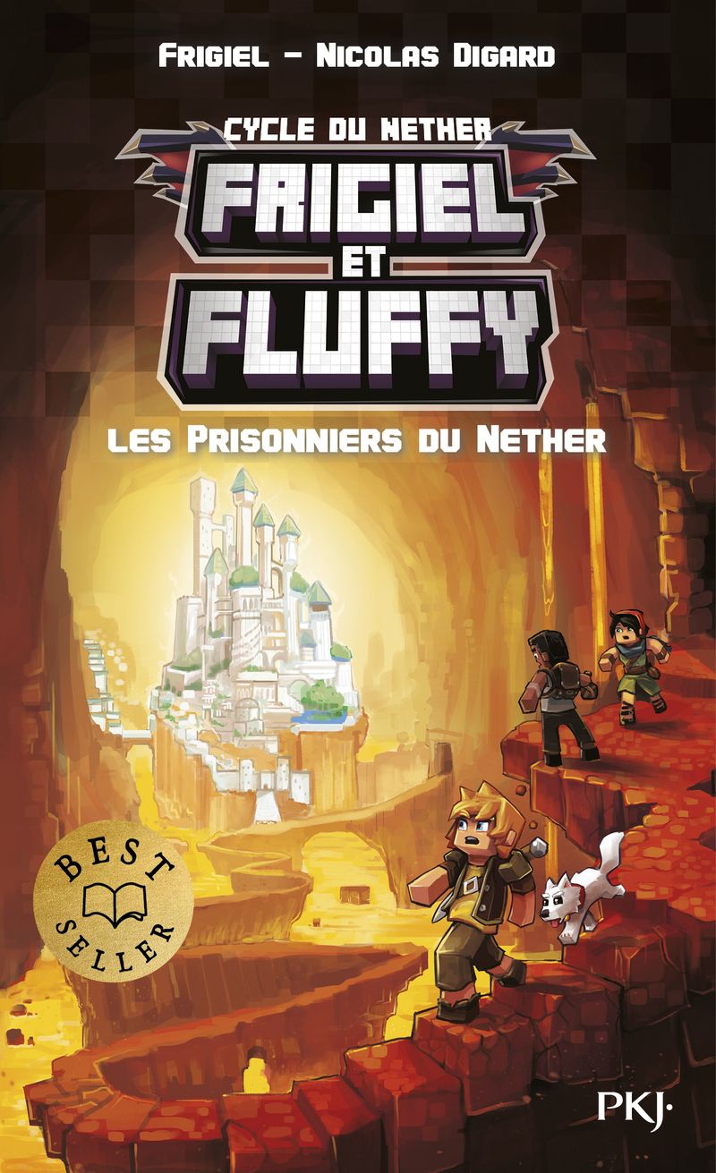 Frigiel et Fluffy : Cycle du Nether Tome 2 : Les prisonniers du Nether