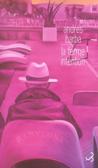 La ferme intention