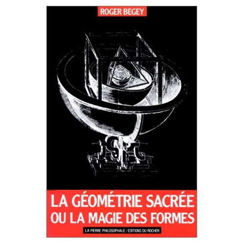 La géométrie sacrée ou La magie des formes