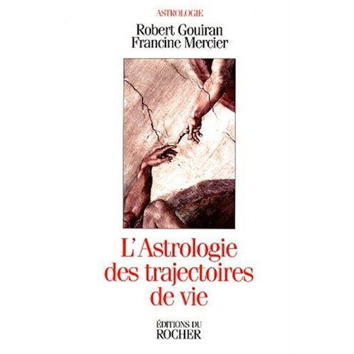 L'astrologie des trajectoires de vie
