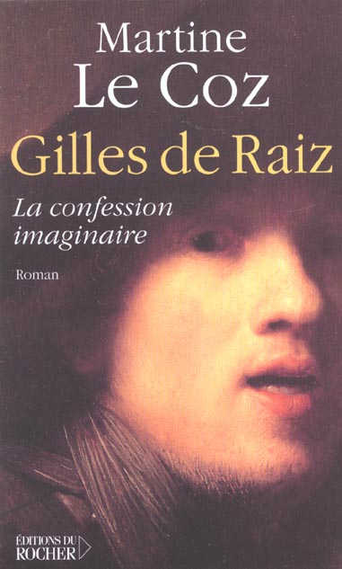Gilles de Raiz ou La confession imaginaire