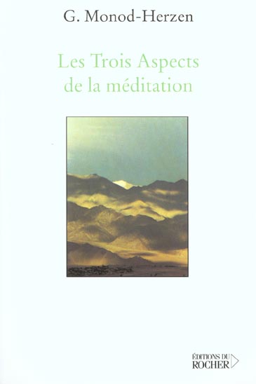 Les Trois Aspects de la méditation
