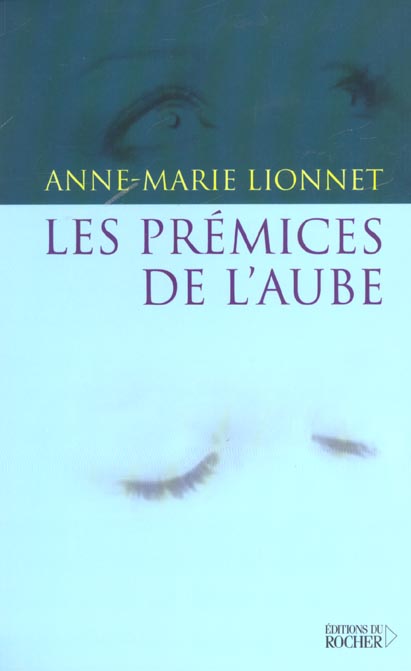 Les prémices de l'aube