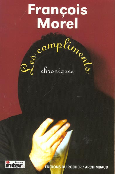 Les compliments. Chroniques