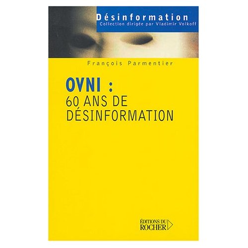OVNI : 60 ans de désinformation