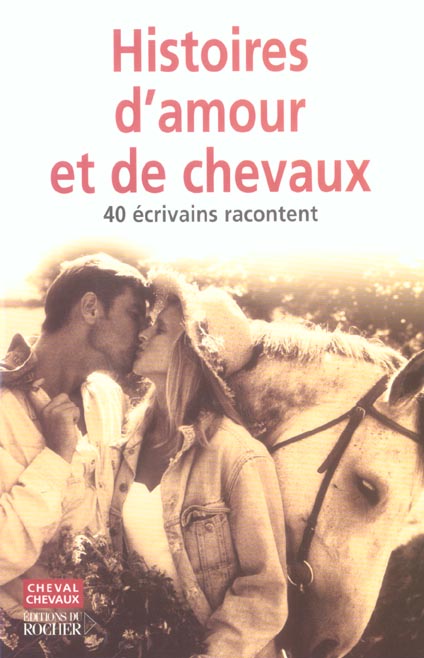 Histoires d'amour (et de chevaux)