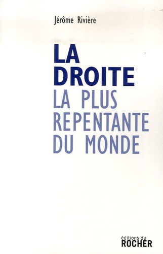 La droite la plus repentante du monde