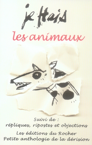 Je hais les animaux