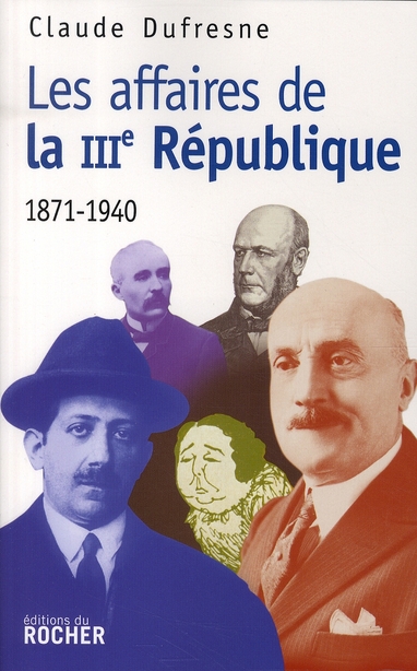 Les "affaires" de la IIIe République