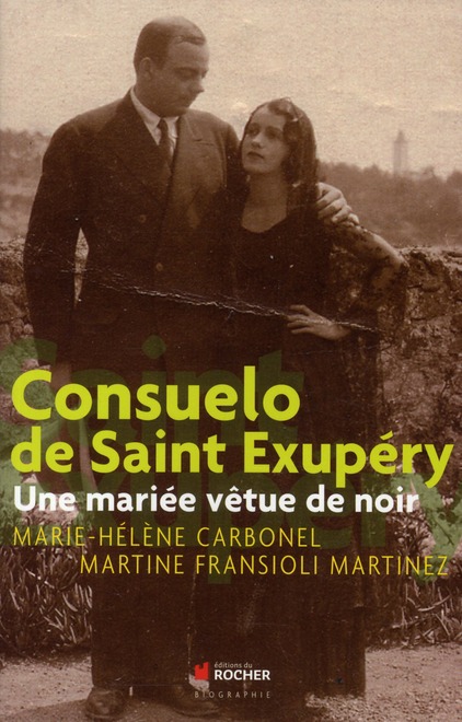 Consuelo Suncin Sandoval, Comtesse Antoine de Saint Exupéry. Une mariée vêtue de noir
