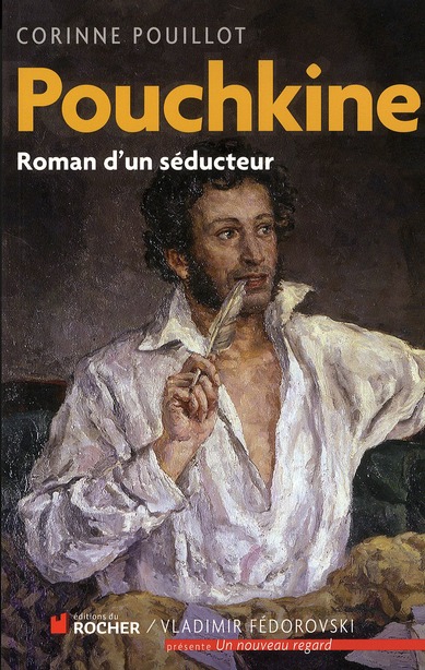 Pouchkine. Roman d'un séducteur