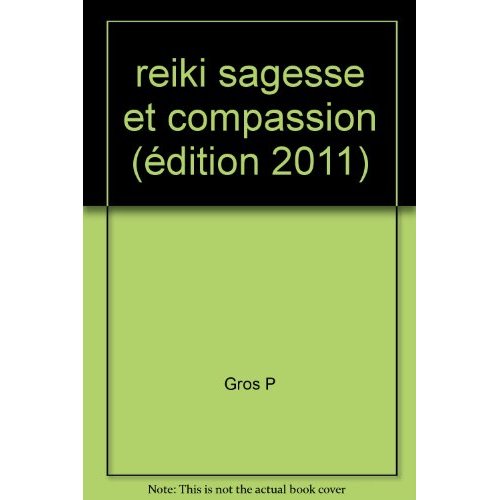 Reiki sagesse et compassion
