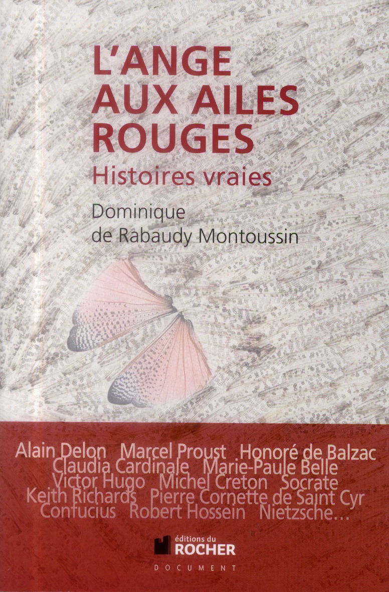 L'ange aux ailes rouges. Histoires vraies