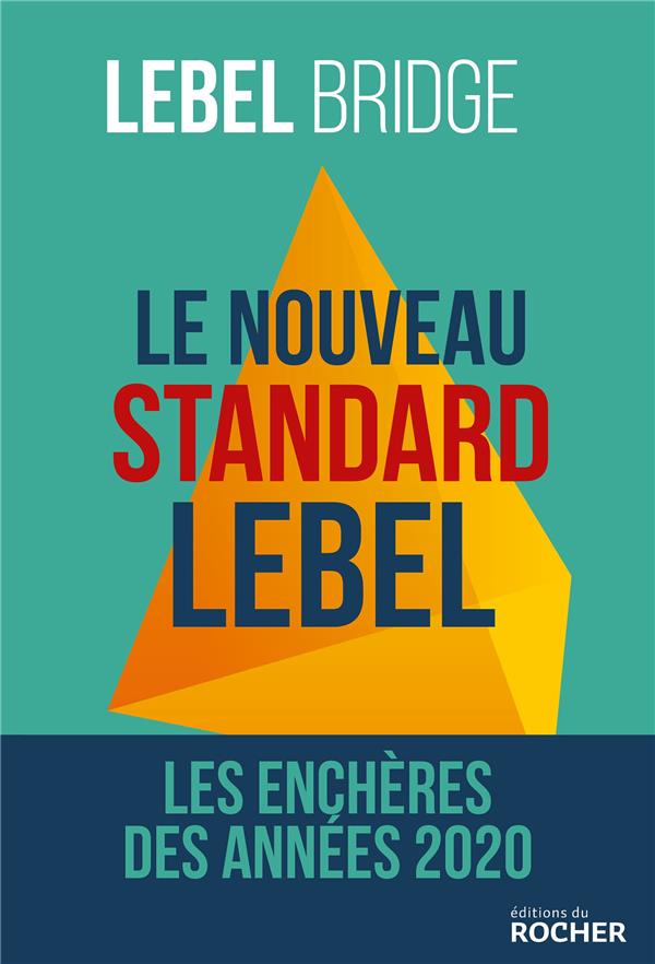 Le nouveau standard Lebel. Les enchères des années 2020