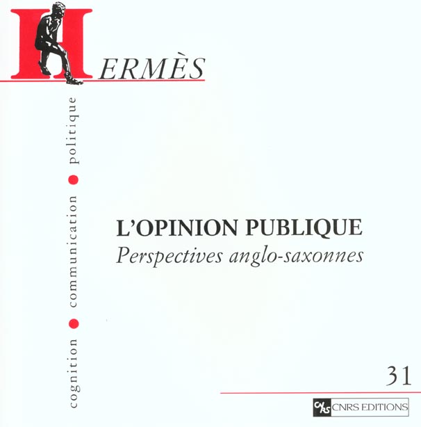 Hermès N° 31 : L'opinion publique : perspectives anglo-saxonnes