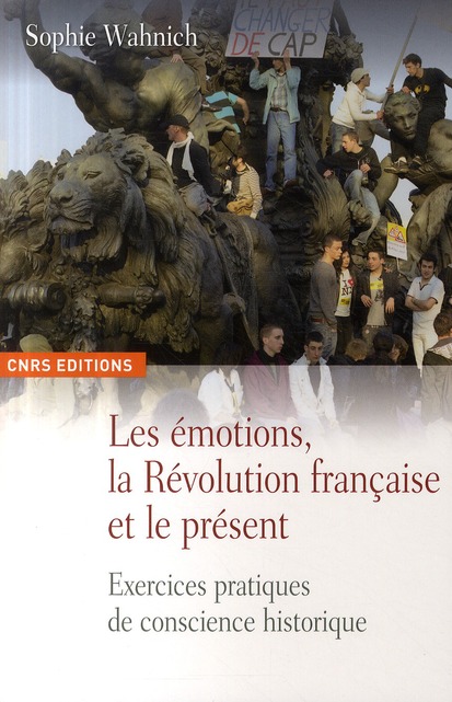 Les émotions, la Révolution française et le présent. Exercices pratiques de conscience historique