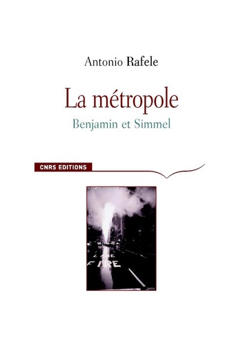 La Métropole. Benjamin et Simmel