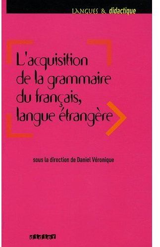 L'acquisition de la grammaire du français, langue étrangère