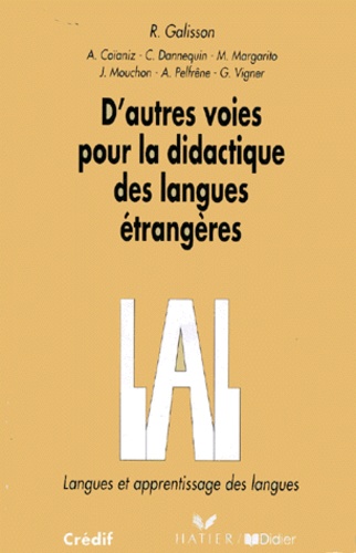 D'AUTRES VOIES POUR LA DIDACTIQUE DES LANGUES ETRANGERES