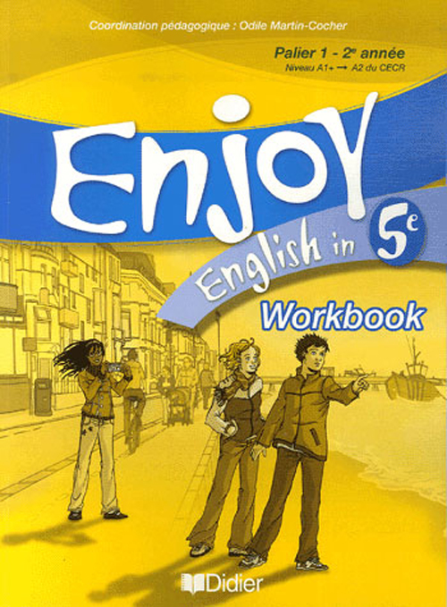 Enjoy English in 5e. Workbook, Edition 2007