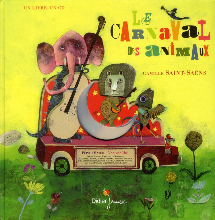 Le carnaval des animaux. Avec 1 CD audio