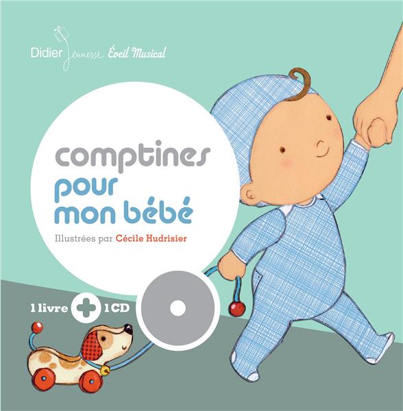 Comptines pour mon bébé. Avec 1 CD audio