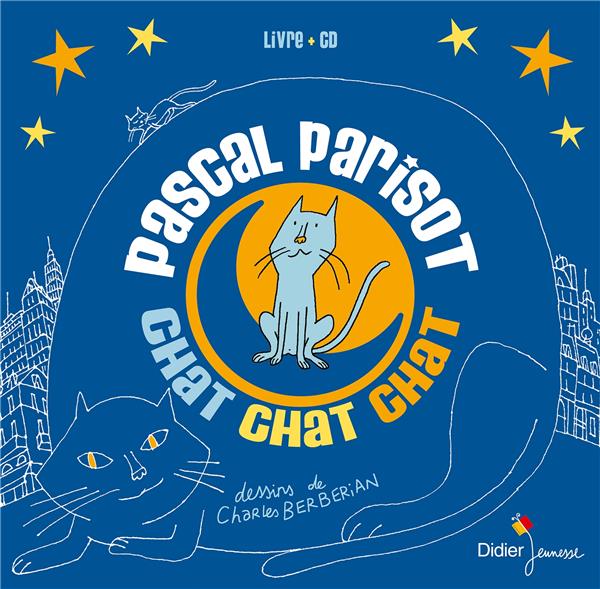 Chat chat chat. Avec 1 CD audio