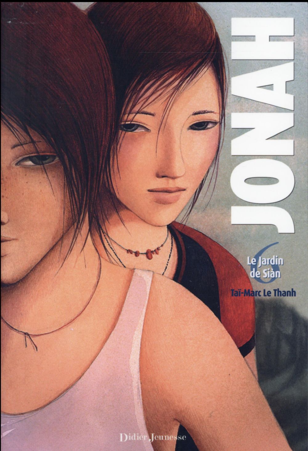 Jonah Tome 6 : Le jardin de Sian