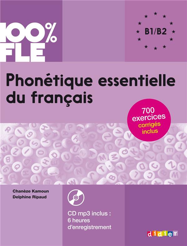 Phonétique essentielle du français B1-B2. Avec 1 CD audio MP3