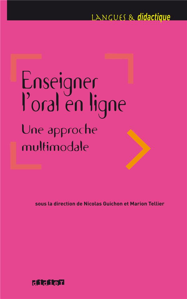 Enseigner l'oral en ligne. Une approche multimodale