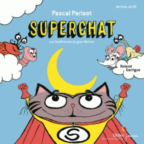 Superchat. Les souffrances du gros Werther, avec 1 CD audio