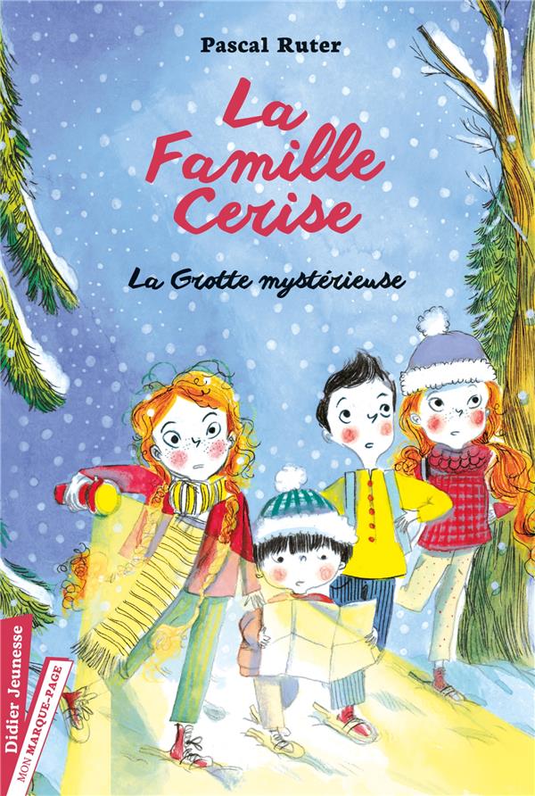 La Famille Cerise Tome 4 : La grotte mystérieuse