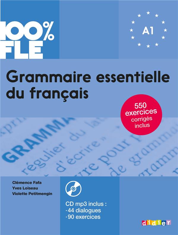Grammaire essentielle du français A1. Edition 2018. Avec 1 CD audio MP3