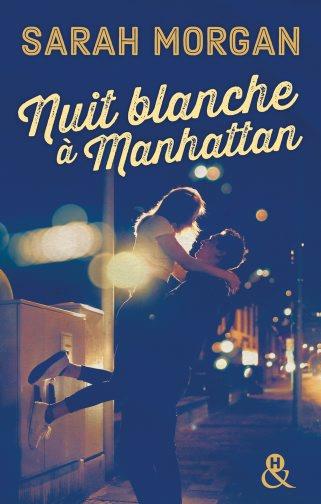 Coup de foudre à Manhattan Tome 1 : Nuit blanche à Manhattan