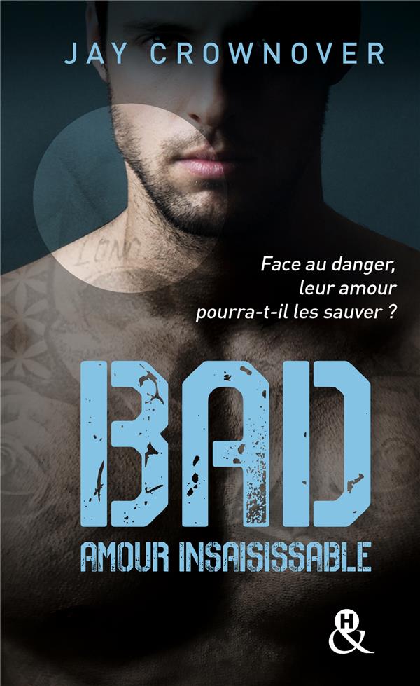 Bad Tome 5 : Amour insaisissable
