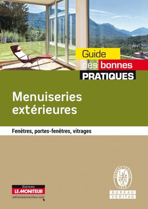 Menuiseries extérieures. Fenêtres, portes-fenêtres, vitrages