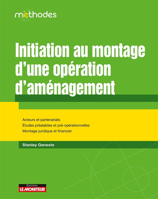 Initiation au montage d'une opération d'aménagement