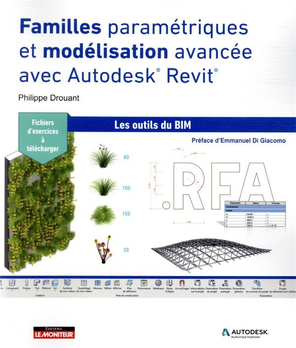 Familles paramétriques et modélisation avancée dans Autodesk® REVIT®