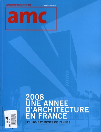 AMC N° 184, décembre 2008 - Janvier 2009 : 2008, Une année d'architecture en France. Les 100 bâtimen
