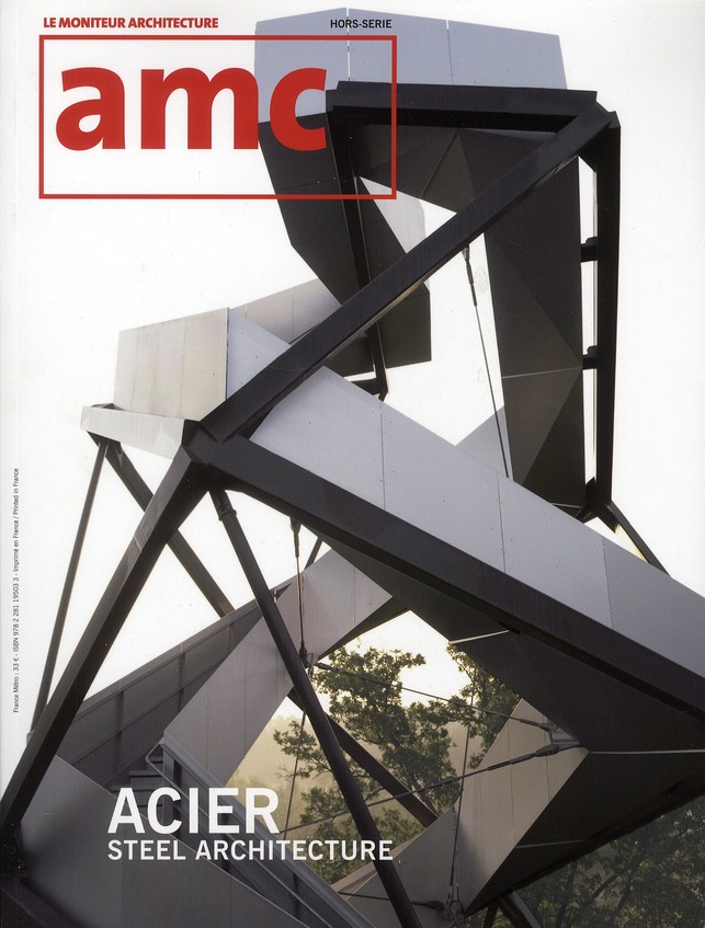 AMC Hors-série : Acier. Steel Architecture
