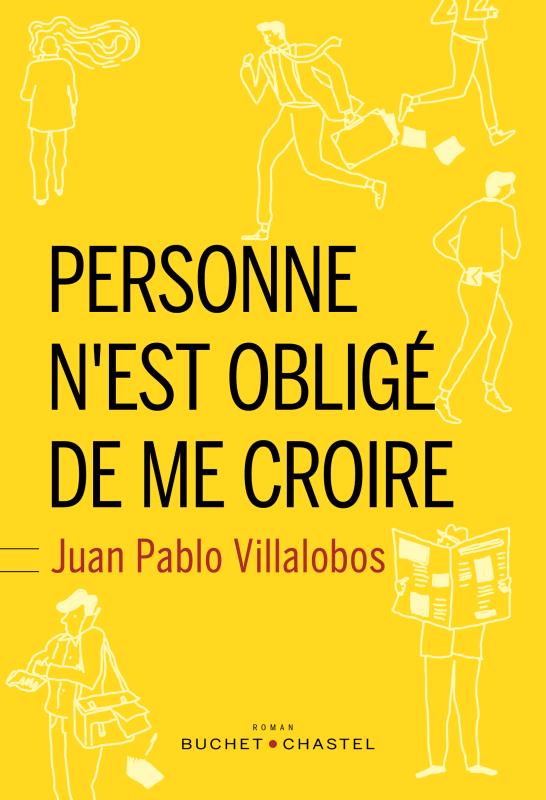 Personne n'est obligé de me croire