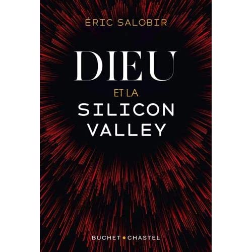 Dieu et la Silicon Valley