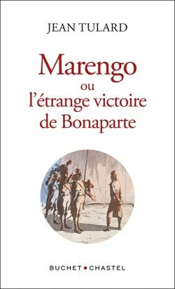 Marengo ou l'étrange victoire de Bonaparte