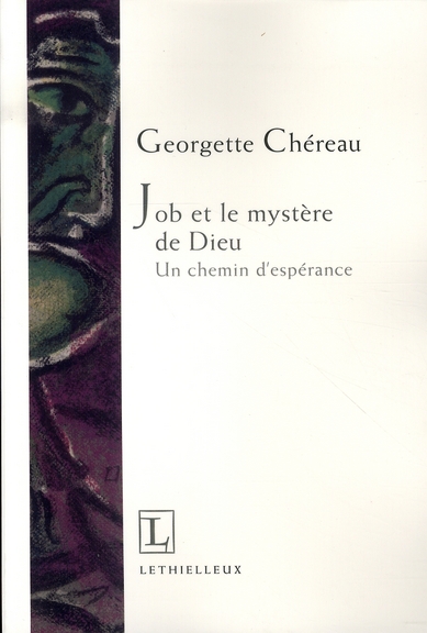 Job et le mystère de Dieu. Un chemin d'espérance