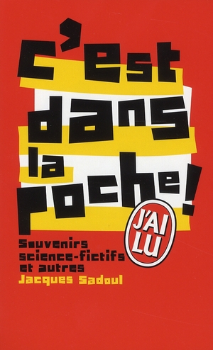 C'est dans la poche ! Souvenirs science-fictifs et autres