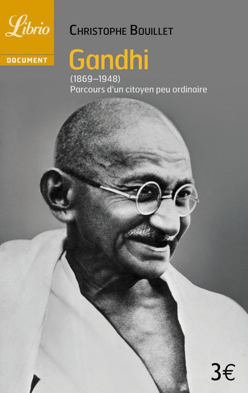 Gandhi (1869-1948). Parcours d'un citoyen peu ordinaire